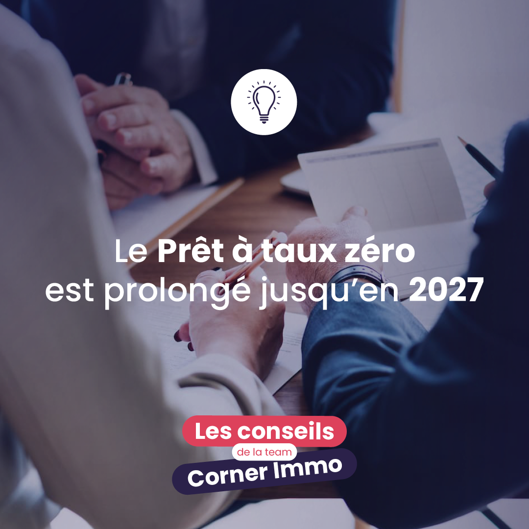 Le prêt à taux zéro jusqu'en 2027